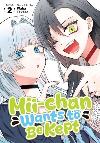 Cover of Volume 2: “You’re Mine To Look After, Mii-Chan.”