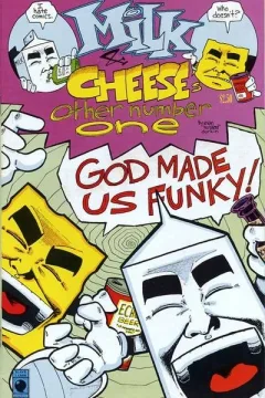Milk & Cheese's Other #1