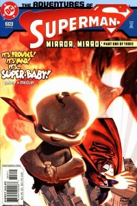 Mirror, Mirror. Part One: Super-Baby