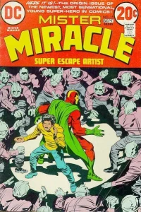 Mister Miracle Super Escape Artist Chapter One; The Secret Gun! Chapter Two; Lightning Action and Battle Thunder Chapter Three; The Real Big Barda Chapter Four