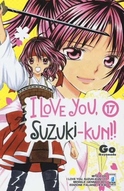 Cover of I love you, Suzuki-kun!! 17