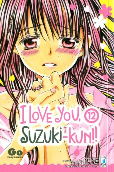 Cover of I love you, Suzuki-kun!! 12