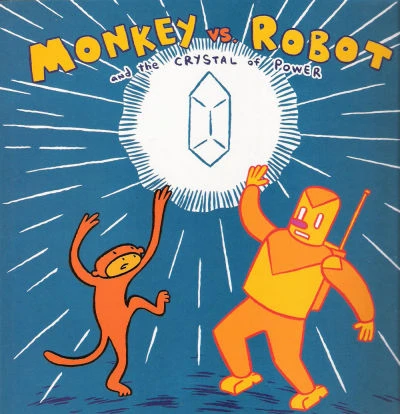 Cover of Monkey Vs. Robot and the Crystal of Power