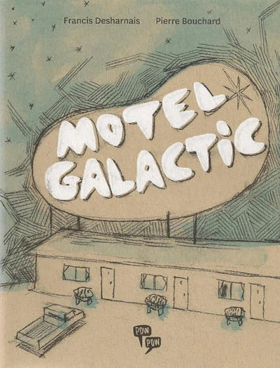 Cover of Motel Galactic