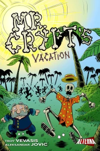 Mr. Crypt's Vacation