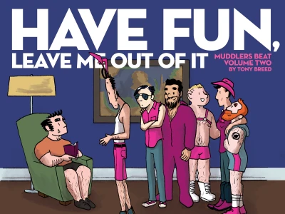 Cover of Volume Two: Have Fun, Leave Me Out of It