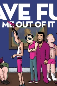 Volume Two: Have Fun, Leave Me Out of It