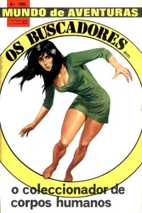 Os Buscadores em o coleccionador de corpos humanos