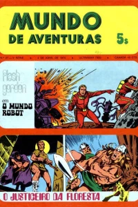 Flash Gordon em O Mundo Robot ; O Justiceiro da Floresta