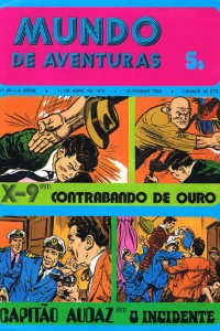 X-( em Contrabando de Ouro ; Capitao Audaz em O Incidente