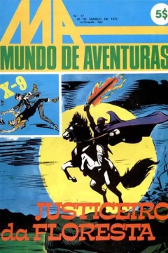 Justiceiro da Floresta ; X-9