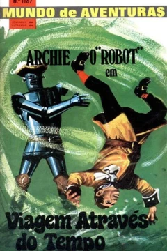 Archie O "Robot" em Viagem Atraves do Tempo