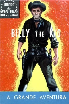 Billy the Kid: A Grande Aventura