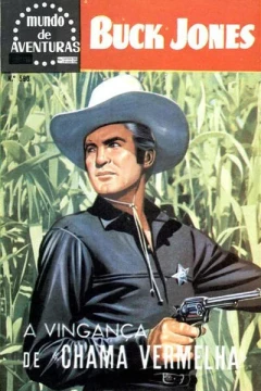Buck Jones a Vinganca de Chama Vermelha
