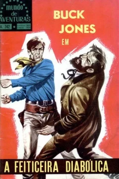 Buck Jones em A Feiticeira Diabolica