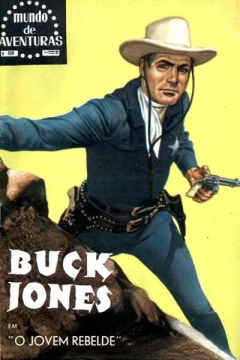 Buck Jones em O Jovem Rebelde