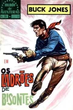 Buck Jones em Os Ladroes de Bisontes