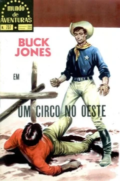 Buck Jones em Um Circo no Oeste