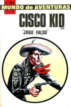 Cisco Kid em "Jogo Falso"