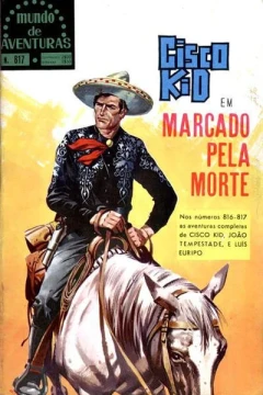 Cisco Kid em Marcado Pela Morte