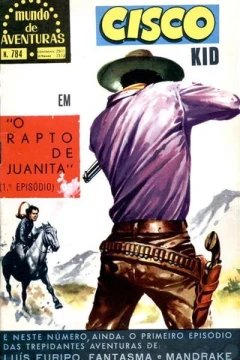 Cisco Kid em O Rapto de Juamita