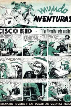 Cisco Kid: Flor Vermelha pede auxilio