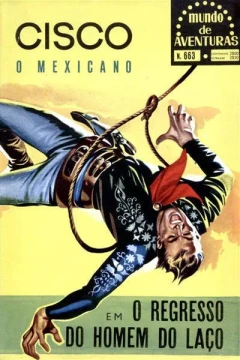 Cisco O Mexicano em O Regresso do Homem do Laco