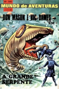 Don Mason E Vic Dawes em A Grande Serpente