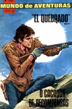 "El Quebrado" em O Cacador de Recompensas