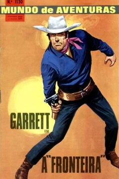 Garrett em a "Fronteira"