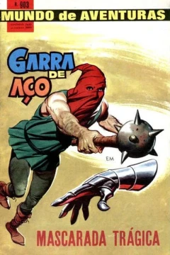 Garro de Aco em Mascarada Tragica
