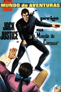 Jack Justice em Perigo na "Mansao do Carrasco"