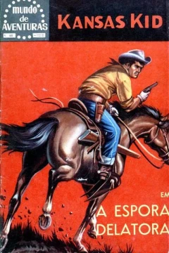Kansas Kid em A Espora Delatora