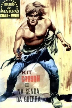 Kit Carson em na Senda da Guerra