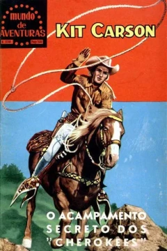 Kit Carson: O Acampamento Secreto Dos "Cherokees"