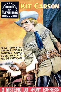 Kit Carson: O Misterio do "Pony Express"