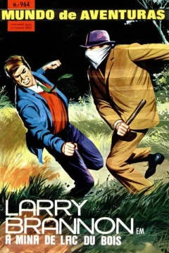 Larry Brannon em A Mina de lac Du Bois