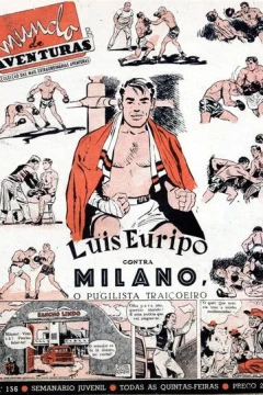 Luis Euripo contrra Milano, O Pugilista Traicoeiro