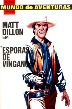Matt  Dillon em "Esporas de Vinganoa"
