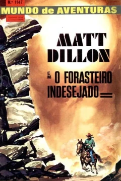 Matt Dillon em O Forasteiro Indesejado