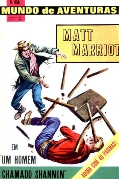 Matt Marriot em "Um Homem Chamado Shannon"
