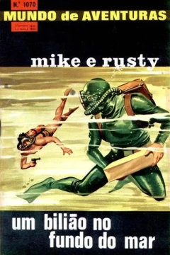 Mike e Rusty um biliao no fundo do mar
