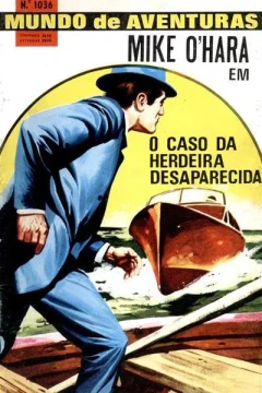 Mike O'Hara em O Caso da Herdeira Desaparecida