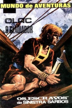 Olac O Gladiador Os "Escravos" da Sinistra Sarbos