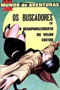 Os Buscadores em O Desaparecimento do Velho Editor