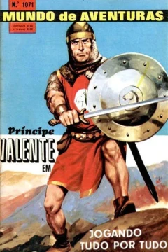 Principe Valente em Jogando Tudo por Tudo