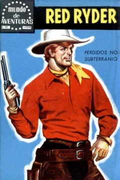 Red Ryder Perdidos no Subterranio