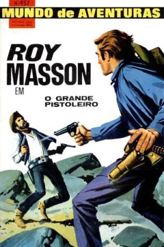 Roy Masson em O Grande Pistoleiro