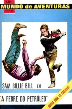Sam Billie Bil lem "A Febre do Petrolro"
