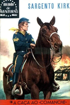 Sargento Kirk em a Caca ao Comanche